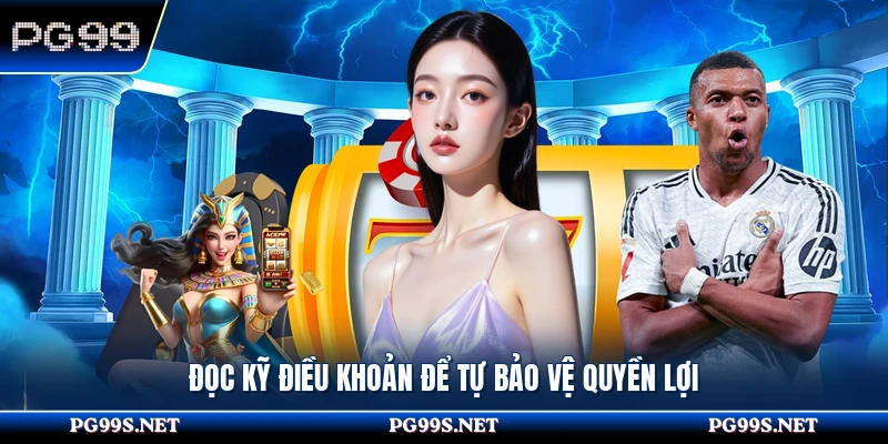 Đọc kỹ điều khoản để tự bảo vệ quyền lợi