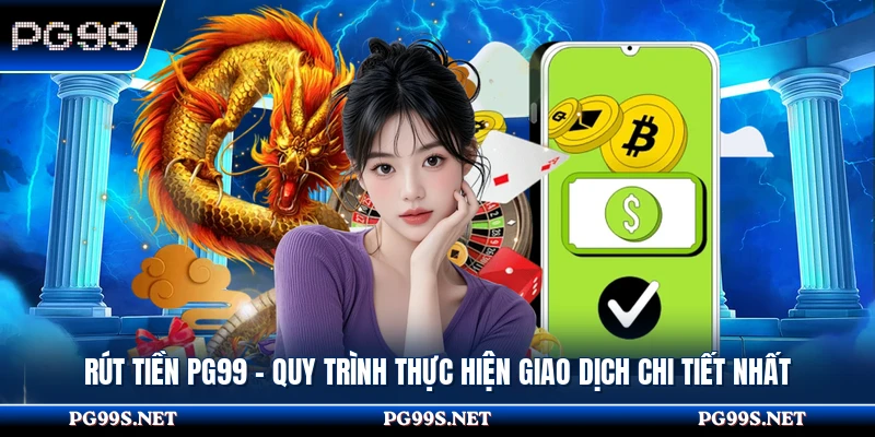Rút Tiền PG99